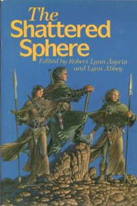 The Shattered Sphere by Robert Lynn Asprin